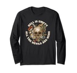 Hell is Empty All the Devils are Here - Shakespeare Quote Long Sleeve T-Shirt