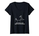 Womens Some People Just Need A Pat On The Back Sarcastic Funny V-Neck T-Shirt