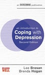 An Introduction to Coping with Depression, 2nd Edition (An Introduction to Coping series)