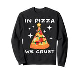 Funny Pizza on Earth Christmas Tree Merry Crust-mas Pizzamas Sweatshirt