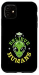 Coque pour iPhone 11 Extraterrestre drôle alien citation