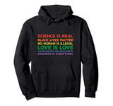 Science is Real Black Lives Matter Pullover Hoodie