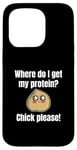 Coque pour iPhone 15 Pro Where Do I Get My Protein? Chick Please Végétaliens