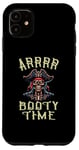 iPhone 11 Pirate Pun - Arrrr Booty Time Pirate Treasure Seeker Case