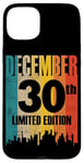 iPhone 15 Plus December 30 Limited Edition 30th Day Retro Vintage Birthday Case