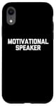 Coque pour iPhone XR Enceinte motivante – Déclaration amusante sarcastique fantaisie cool