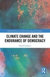 Climate Change and the Endurance of Democracy