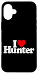 iPhone 16 Plus I LOVE HEART HUNTER NAME ON A TEE Case