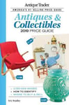 Antique Trader Antiques &amp; Collectibles Price Guide 2019