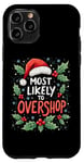 iPhone 11 Pro Sarcastic Most Likely To Overshop Fun Christmas Shopping Case