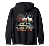 And Into The Forest I Go To Lose My Mind Camping Bear Zip Hoodie