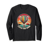 Vintage Catch The Wind Hot Air Ballooning Adventure Long Sleeve T-Shirt