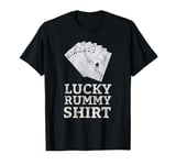 Rummy Lucky Rummy Players Funny Rummy Card Game Vintage T-Shirt