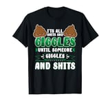 Potty Humor Poo Fun Poop Gift Shits And Giggles 5 T-Shirt