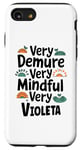 iPhone SE (2020) / 7 / 8 VIOLETA Personalized Very Demure Very Mindful VIOLETA Name Case