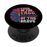 Land Of The Free Because Of The Brave PopSockets Adhesive PopGrip