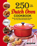 The Easy Dutch Oven Cookbook