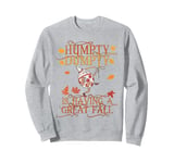 Vintage Fall Colors Humpty Dumpty Having A Great Fall Fun Sweatshirt