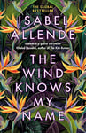 The Wind Knows My Name: A Richard and Judy Book Club Pick