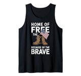 Home of the Free Because of the Brave - Veteran Tank Top