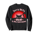 Sorry Girls Mom Is My Valentine Funny Cat Lover Pink Sunset Sweatshirt