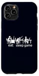 Coque pour iPhone 11 Pro Eat Sleep Game All Gamer Life At The Table Humour Gaming