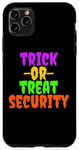 Coque pour iPhone 11 Pro Max Trick Or Treat Security, drôle, maman, papa, hommes et femmes, Halloween