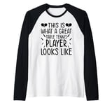 This is what a great Table Tennis player looks like Raglan Baseball Tee