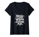 Womens Middle Class Woman Of A Certain Age V-Neck T-Shirt