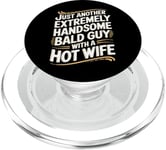 Just another sexy bald guy, Hair Loss Baldness Bald Men PopSockets PopGrip for MagSafe