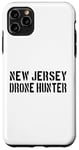 iPhone 11 Pro Max New Jersey Drone Hunter / UFO Drone Hunter Alien Disclosure Case