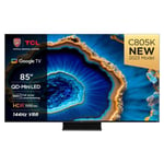 TCL C805K 85 inch Smart Mini LED 4K Ultra HD Google QLED TV 85C805K