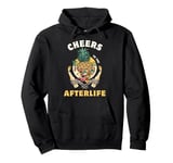 Cheers to the Afterlife Pineapple Skull Party Pullover Hoodie