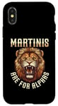 iPhone X/XS Martinis Are For Alphas Drinkers Lion Sophisticated Cocktail Case