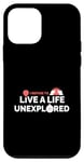 iPhone 12 mini I Refuse To Live A Life Unexplored Adventurer Thrill Seeker Case