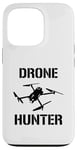 Coque pour iPhone 13 Pro Drone Hunter Objet volant Contrôle de la circulation aérienne