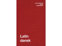 Latinsk-Dansk Ordbok | Thure Hastrup | Språk: Danska