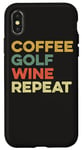 Coque pour iPhone X/XS Café Golf Wine Repeat Funny Golfeur Golf Tee Hole In One