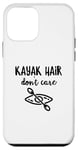 Coque pour iPhone 12 mini Kayak Hair Don't Care Kayak Kayak Nature Kayak Vacances