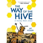 The Way of the Hive (inbunden, eng)