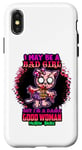 iPhone X/XS I May Be A Bad Girl But I'm A Damn Good Kitty Cat Funny Cats Case