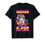 Never Underestimate A Woman Who Loves K-Pop And Anime T-Shirt