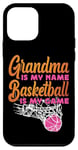 iPhone 12 mini Basketball Bball Grandma Grandma Is My Name Basketball Is My Case