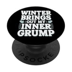 Winter Grumpiness Cold Weather Complaints Frozen Fingers PopSockets Adhesive PopGrip