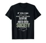 Phone Addiction Funny Tee If You Can Read This Smart Phone T-Shirt