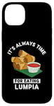 Coque pour iPhone 14 Plus Lumpia Food Lover It's Always Time For Manger Lumpia