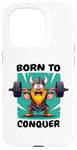 Coque pour iPhone 15 Pro Born to Conquer Viking Haltérophilie - Funny Fitness