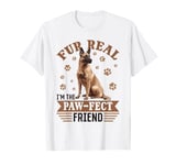 Belgian Malinois Dog Breed Fur real, I’m the paw-fect T-Shirt