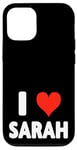 iPhone 12/12 Pro I Love Sarah - Heart Case