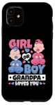 Coque pour iPhone 11 Girl or Boy Grandpa Loves You Grossancy Baby Reveal